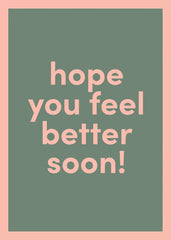 Feel Better Soon Greeting Card